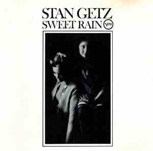 Stan Getz - Sweet Rain