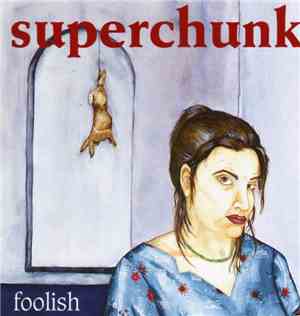 Superchunk - Foolish