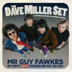 The Dave Miller Set - Mr Guy Fawkes (The Complete Spin Recordings And More  ...