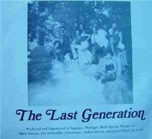 The Last Generation - Just A Chance In Life / You're All I Need
