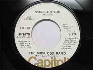 The Mick Cox Band - Stuck On You / (Interstellar) Ranger