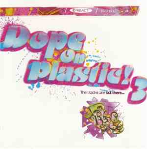 Various - Dope On Plastic! 3