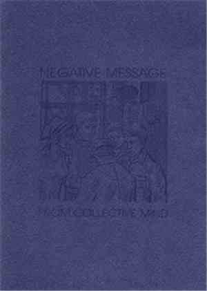 Various - Negative Message From Collective Mind