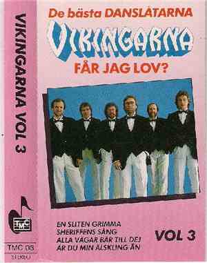 Vikingarna - Får Jag Lov? (De Bästa Dansbandslåtarna Vol 3)