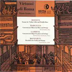 Virtuosi di Roma, Renato Fasano ; Rossini, Cambini, Bonporti - Rossini: Son ...
