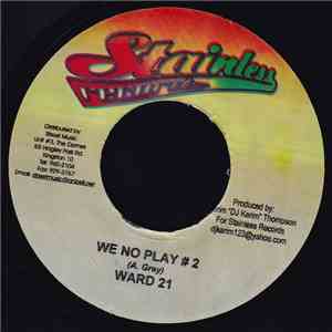 Ward 21 / Lady Saw - We No Play # 2 / Champion
