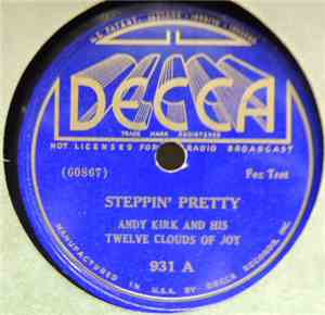 Andy Kirk And His Twelve Clouds Of Joy - Steppin' Pretty / Git