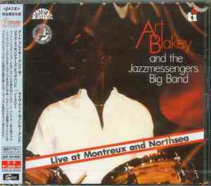 Art Blakey & The Jazzmessengers Big Band - Live At Montreux And Northsea