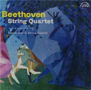Beethoven - Czechoslovak String Quartet - String Quartet In A Minor Op. 132