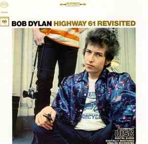 Bob Dylan - Highway 61 Revisited
