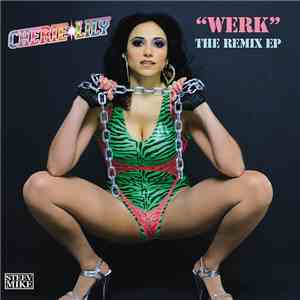 Cherie Lily - Werk - The Remix EP