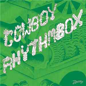 Cowboy Rhythmbox - Mécanique Sauvage
