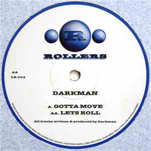 Darkman  - Gotta Move / Lets Roll
