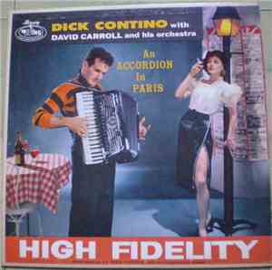 Dick Contino With David Carroll And His Orchestra - An Accordion In Paris