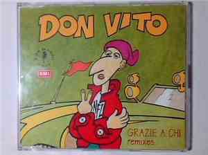 Don Vito - Grazie A Chi - Remixes