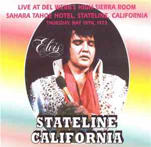 Elvis Presley - Stateline California