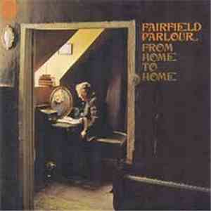 Fairfield Parlour - From Home To Home