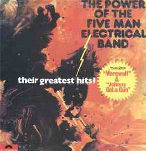 Five Man Electrical Band - Power Of The Five Man Electrical Band