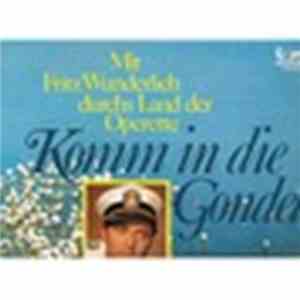 Fritz Wunderlich - Komm In Die Gondel - Mit Fritz Wunderlich Durchs Land De ...