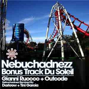 Gianni Ruocco + Outcode - Nebuchadnezz