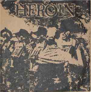 Heroin  - Heroin