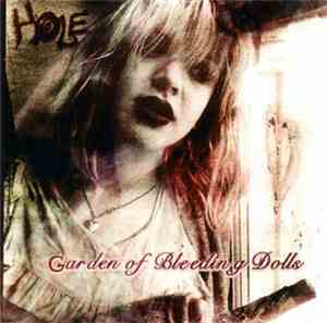 Hole  - Garden Of Bleeding Dolls