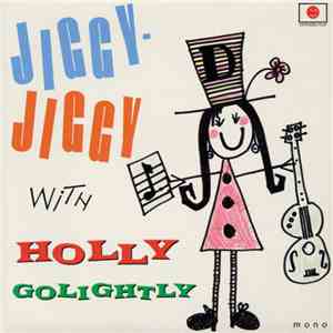 Holly Golightly - Jiggy-Jiggy With Holly Golightly