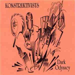 Konstruktivists - Dark Odyssey