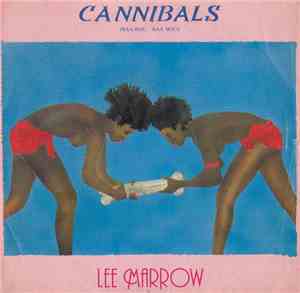 Lee Marrow - Cannibals (Baa-Boù - Baa Boù)