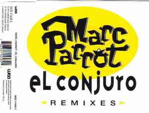 Marc Parrot - El Conjuro - Remixes