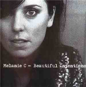 Melanie C - Beautiful Intentions