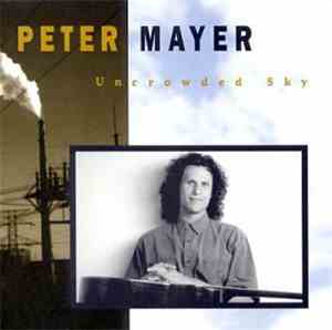 Peter Mayer - Uncrowded Sky