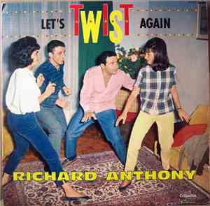 Richard Anthony  - Let's Twist Again