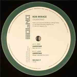 Rob Mirage - Understand