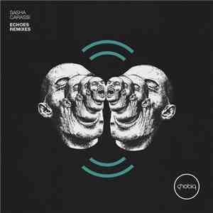 Sasha Carassi - Echoes Remixes