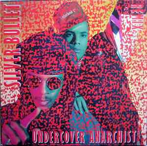 Silver Bullet - Undercover Anarchist (Remix)