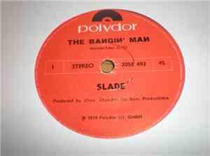 Slade - The Bangin' Man