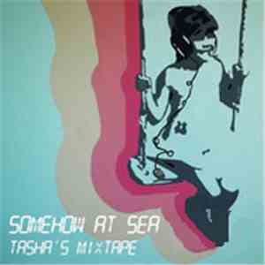 Somehow At Sea - Tasha's Mixtape