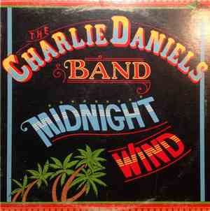 The Charlie Daniels Band - Midnight Wind
