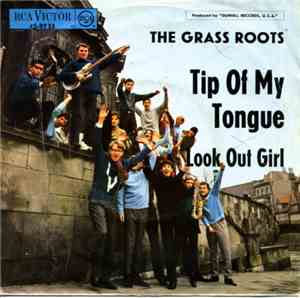 The Grass Roots - Tip Of My Tongue/Look Out Girl