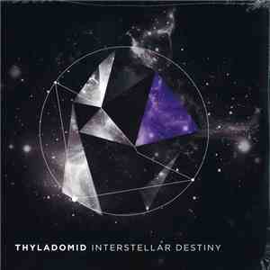 Thyladomid - Interstellar Destiny
