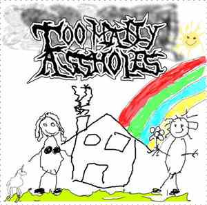 Too Many Assholes - Demo
