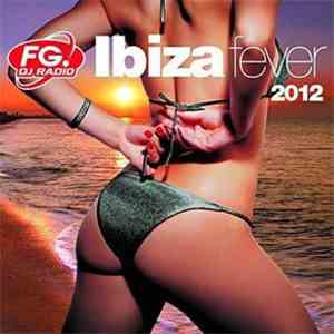 Various - Ibiza Fever 2012