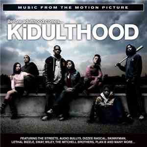Various - KiDULTHOOD: Music From The Motion Picture