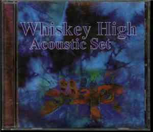 Whiskey High - Acoustic Set