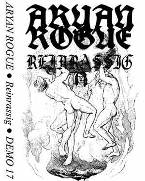 Aryan Rogue - Reinrassig