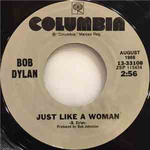Bob Dylan - Just Like A Woman / I Want You