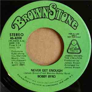 Bobby Byrd - Never Get Enough