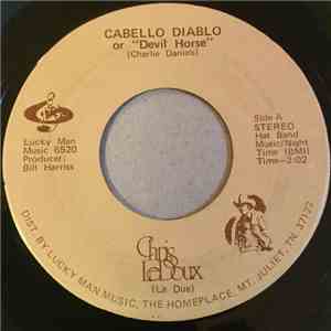 Chris LeDoux - Cabello Diablo Or 'Devil Horse' / Paint Me Back Home In Wyom ...