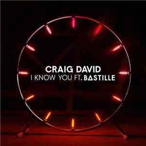 Craig David Ft. Bastille  - I Know You